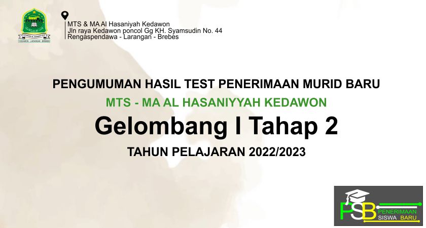 PENGUMUMAN HASIL PSB MTS MA GELOMBANG I TAHAP 2